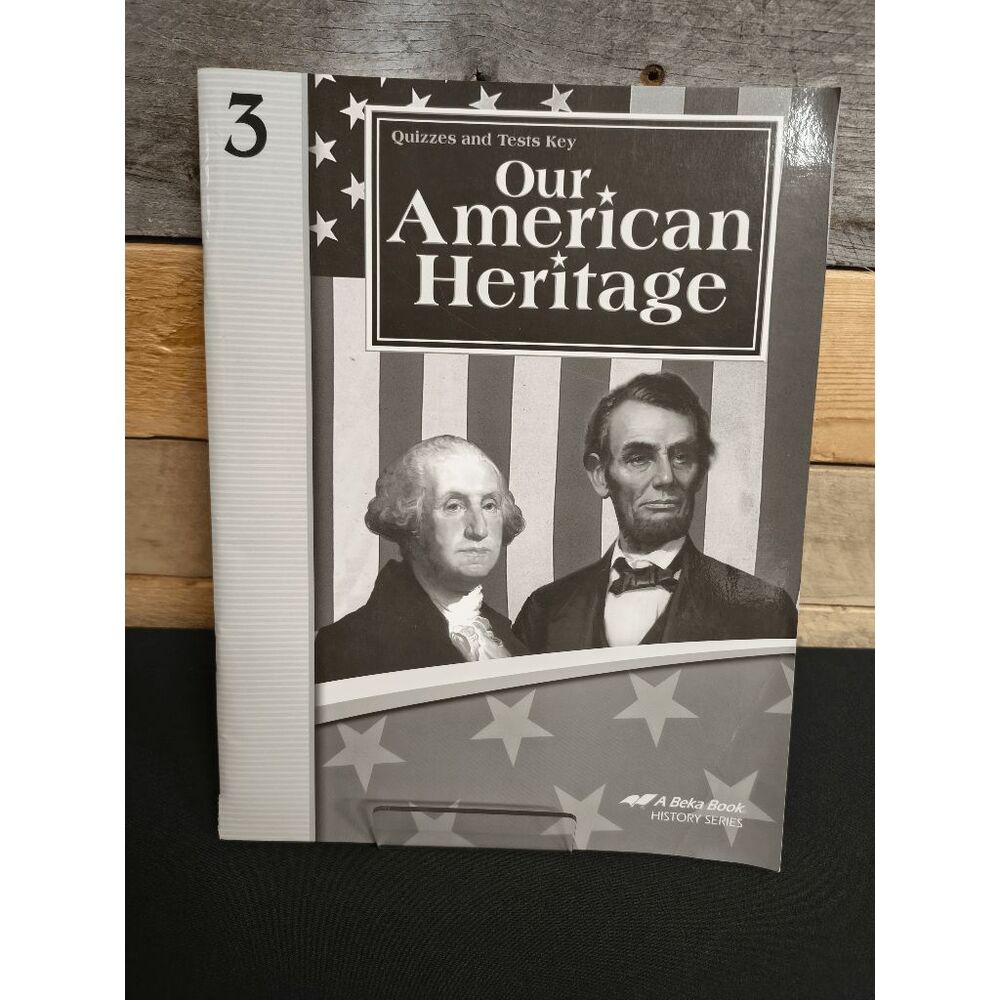 A Beka Our American Heritage Grade 3 Quizzes & Tests Key 4th Ed. 10475206